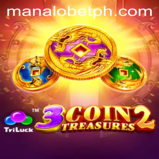 3CoinTreasures2: A Dive into Manalo Bet and Gameplay Mechanics