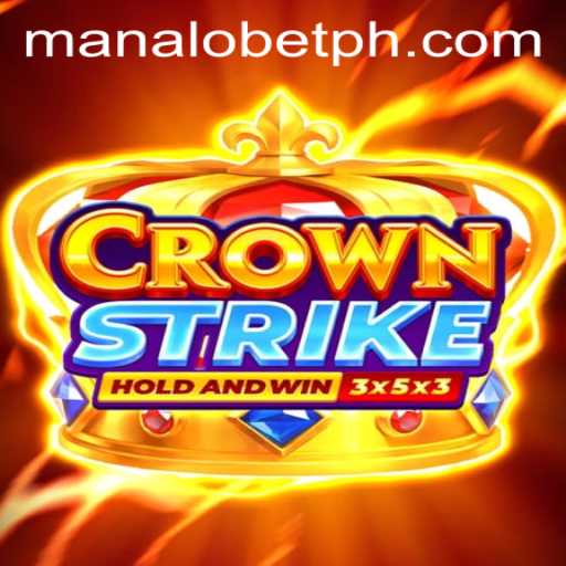 Crownstrike: Unleashing Strategies with Manalo Bet