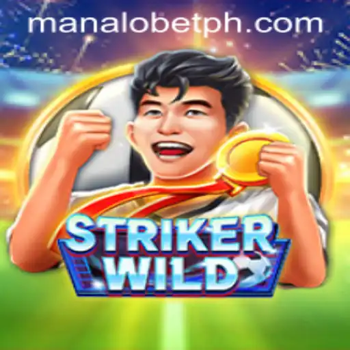 Explore StrikerWILD and the Manalo Bet Revolution