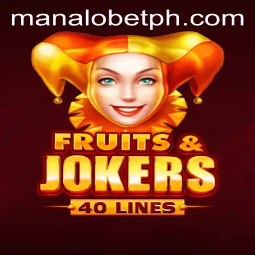 Discovering the Thrills of FruitsAndJokers40 and Manalo Bet