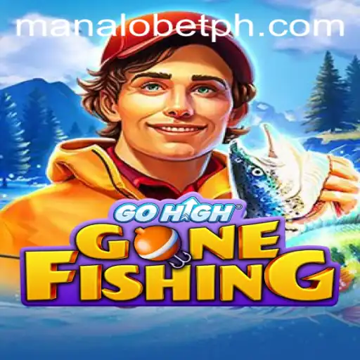 Exploring GoHighGoneFishing: An Engaging Manalo Bet Experience