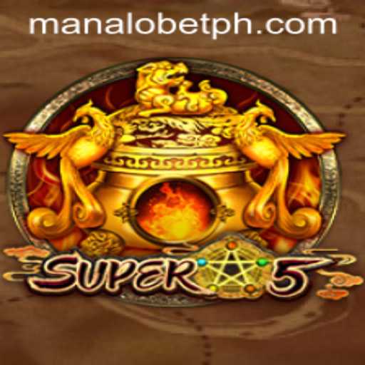 Exploring the Excitement of Super5 and the Surge of Manalo Bet